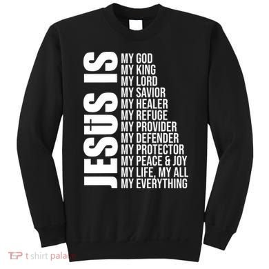 Jesus Is My Everything Sweatshirt