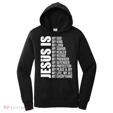 Jesus Is My Everything Women's Hoodie