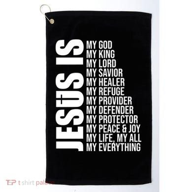 Jesus Is My Everything Golf Towel