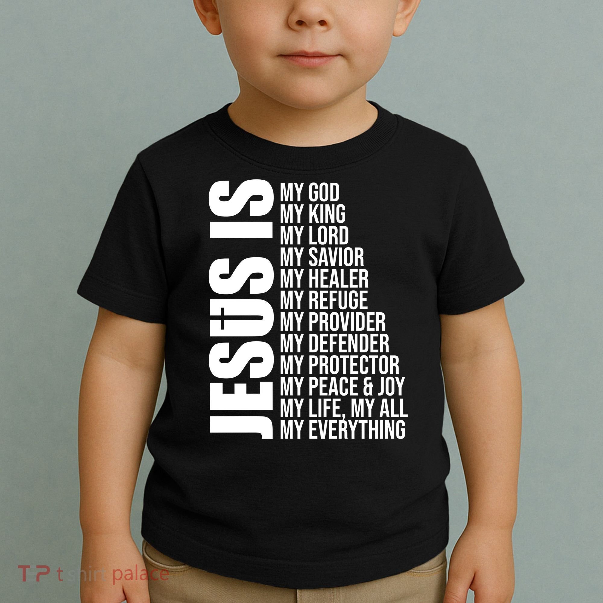 Jesus Is My Everything Toddler T-Shirt