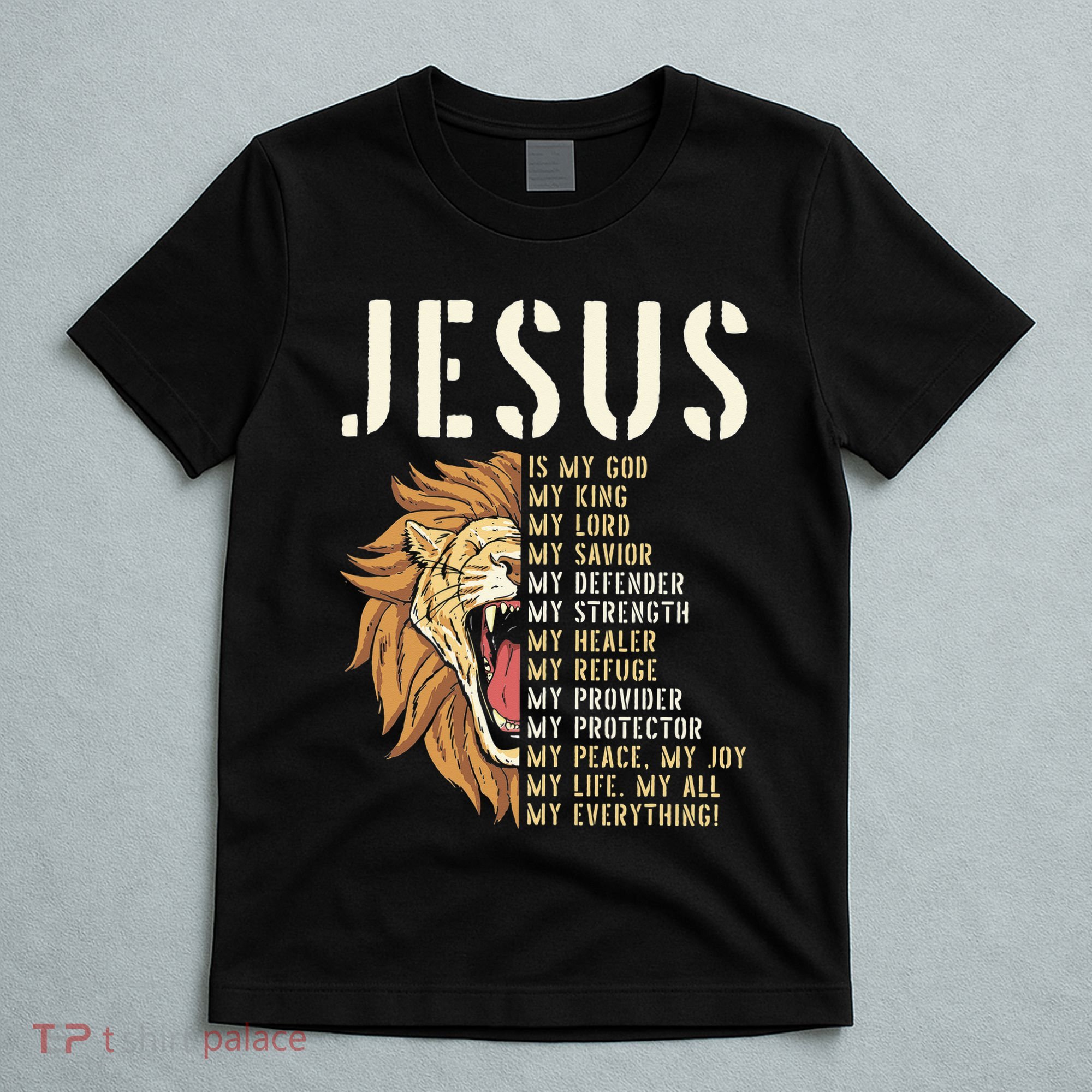 Jesus Is My God Lion Of Judah Christian Religious Faith T-Shirt