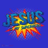 Jesus Is My Superhero Cute Powerful Christian Gift Comic Gift Long Sleeve Shirt thumb 2
