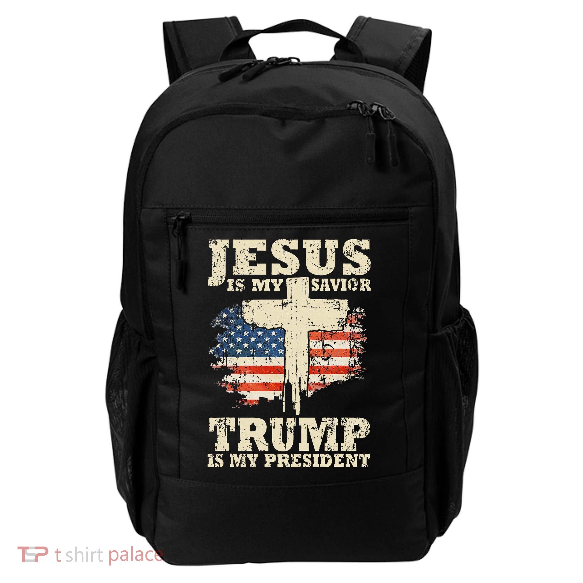 Jesus Is My Savior Trump Is My President Backpack