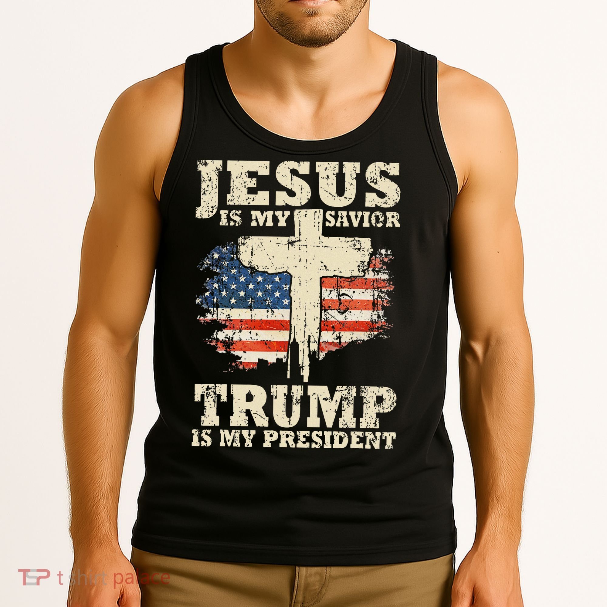 Jesus Is My Savior Trump Is My President Tank Top