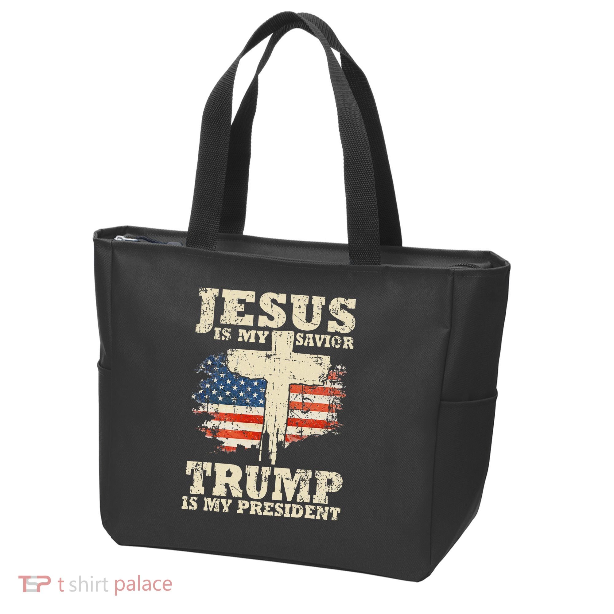 Jesus Is My Savior Trump Is My President Tote Bag