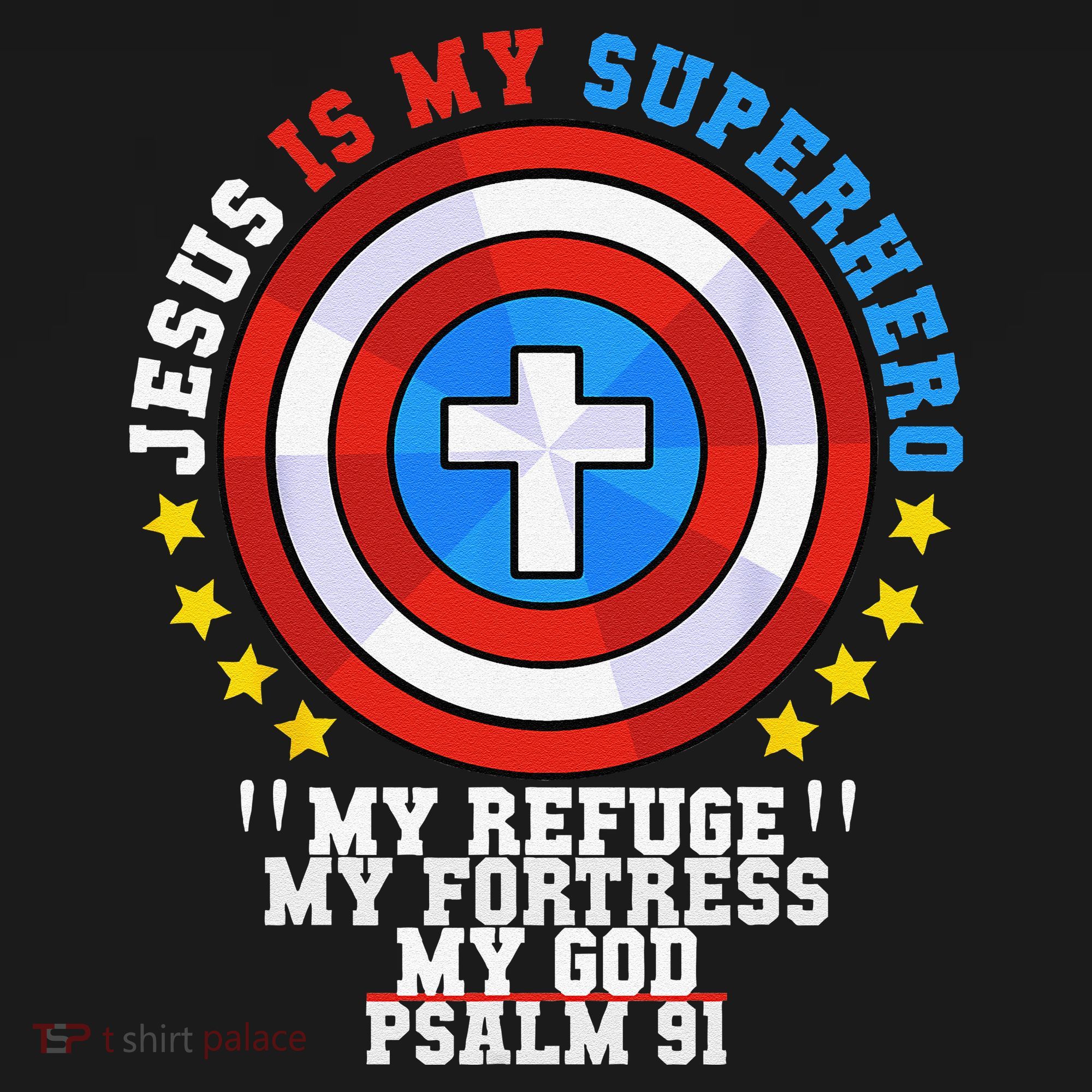 Jesus Is My Superhero Psalm 91 My Refuge My Fortress My God Women's Hoodie
