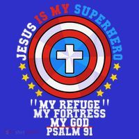 Jesus Is My Superhero Psalm 91 My Refuge My Fortress My God Women's Tank Top thumb 5