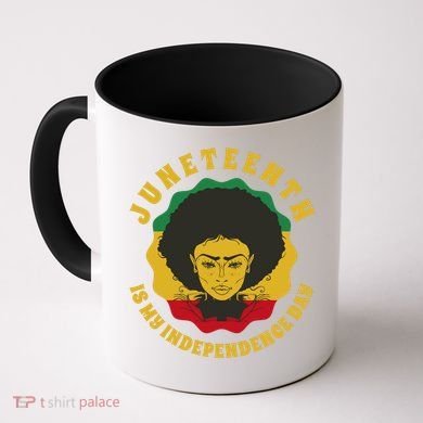 Juneteenth Is My Independence Day Black Female Pride Coffee Mug