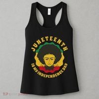 Juneteenth Is My Independence Day Black Female Pride Women's Tank Top thumb 3
