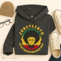 Juneteenth Is My Independence Day Black Female Pride Hoodie thumb 4