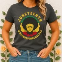 Juneteenth Is My Independence Day Black Female Pride Women's T-Shirt thumb 2