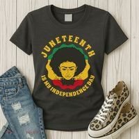 Juneteenth Is My Independence Day Black Female Pride Women's T-Shirt thumb 3