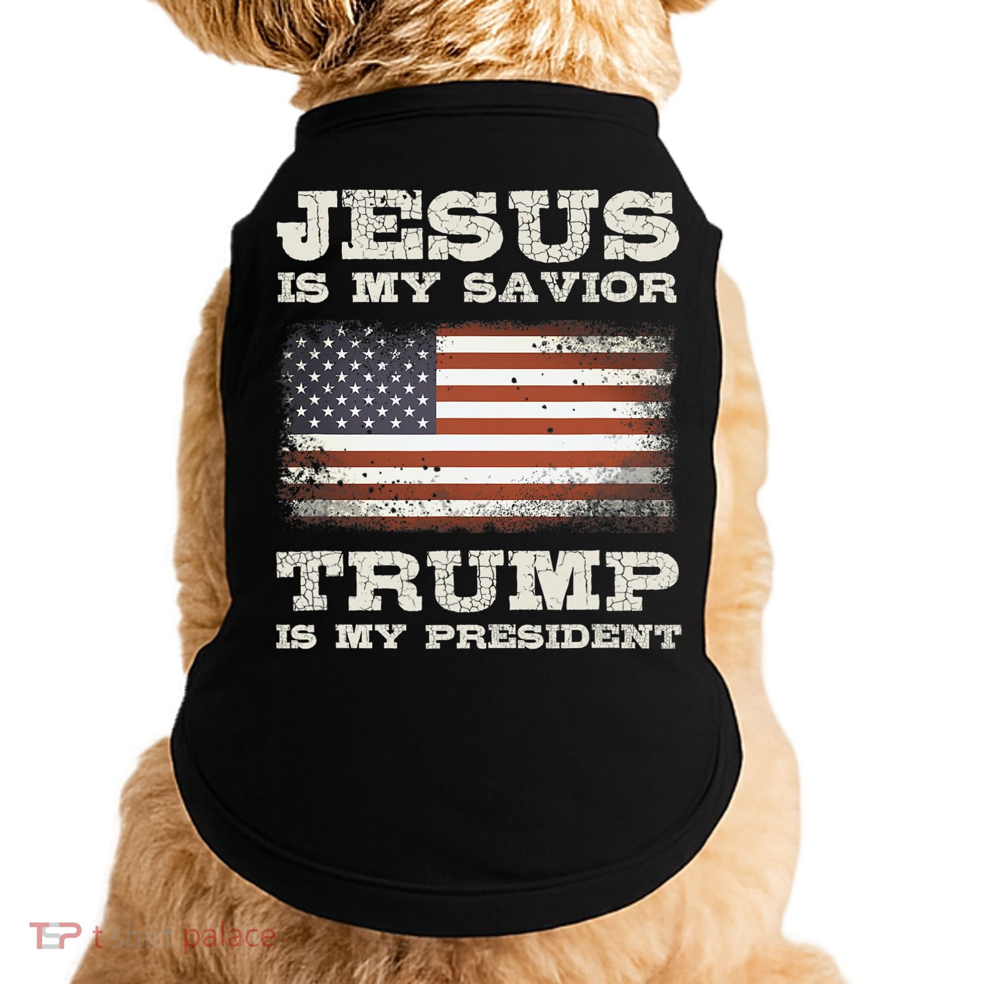 Jesus Is My Savior Trump Is My President Doggie Tank