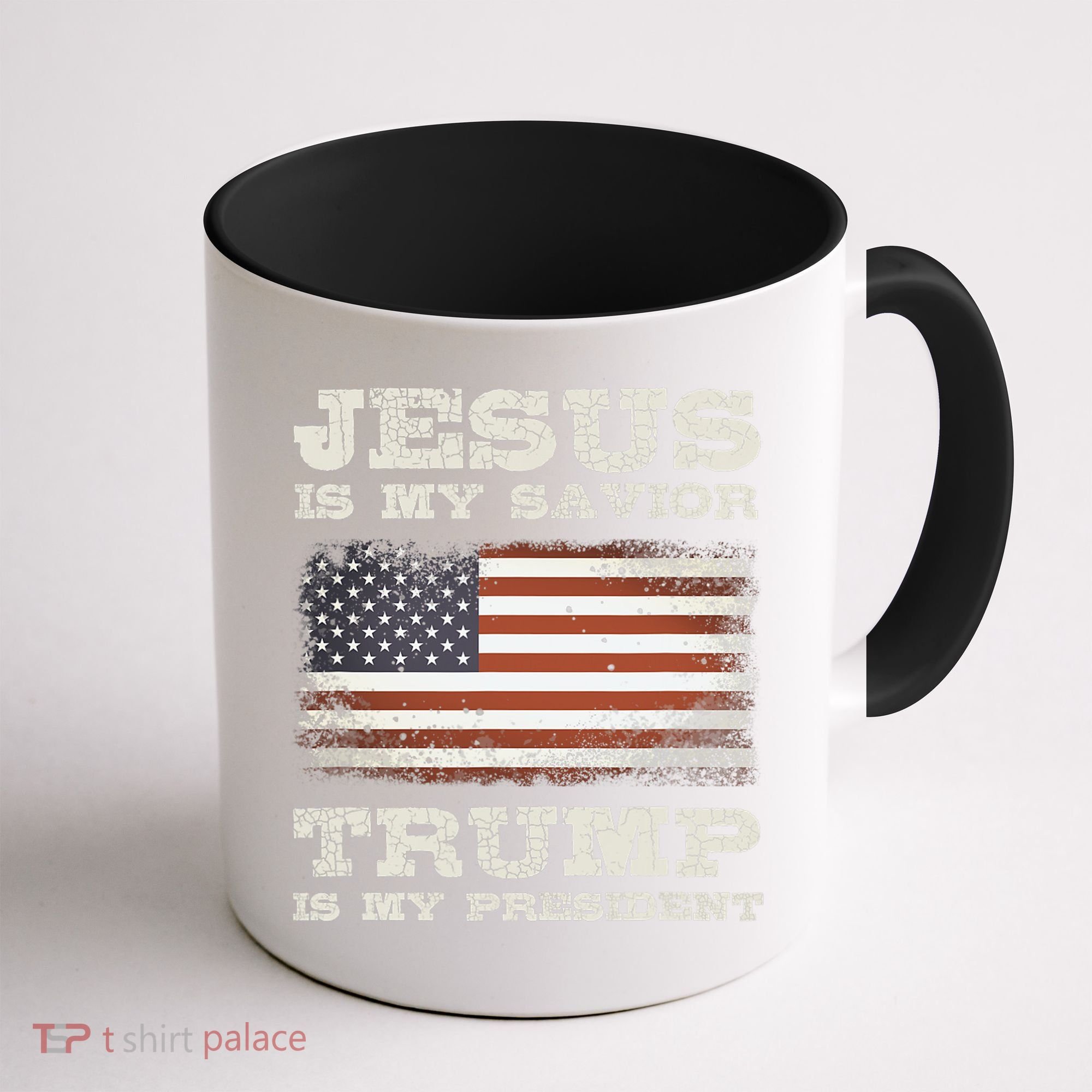 Jesus Is My Savior Trump Is My President Coffee Mug