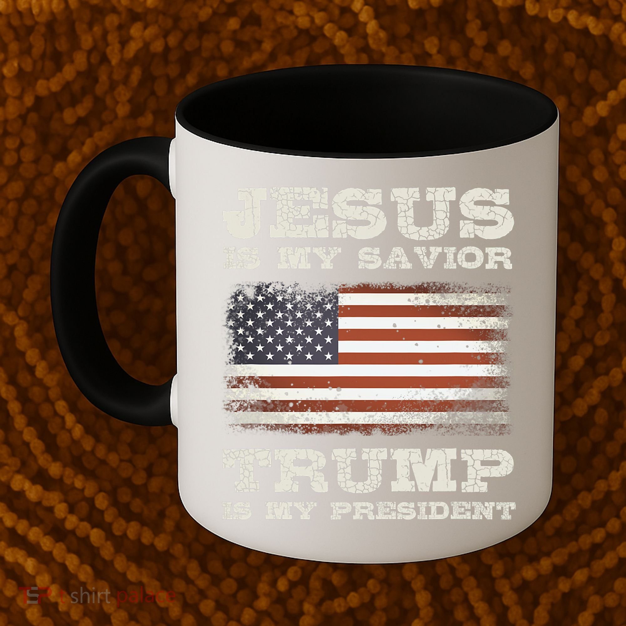 Jesus Is My Savior Trump Is My President Coffee Mug