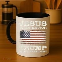 Jesus Is My Savior Trump Is My President Coffee Mug thumb 4