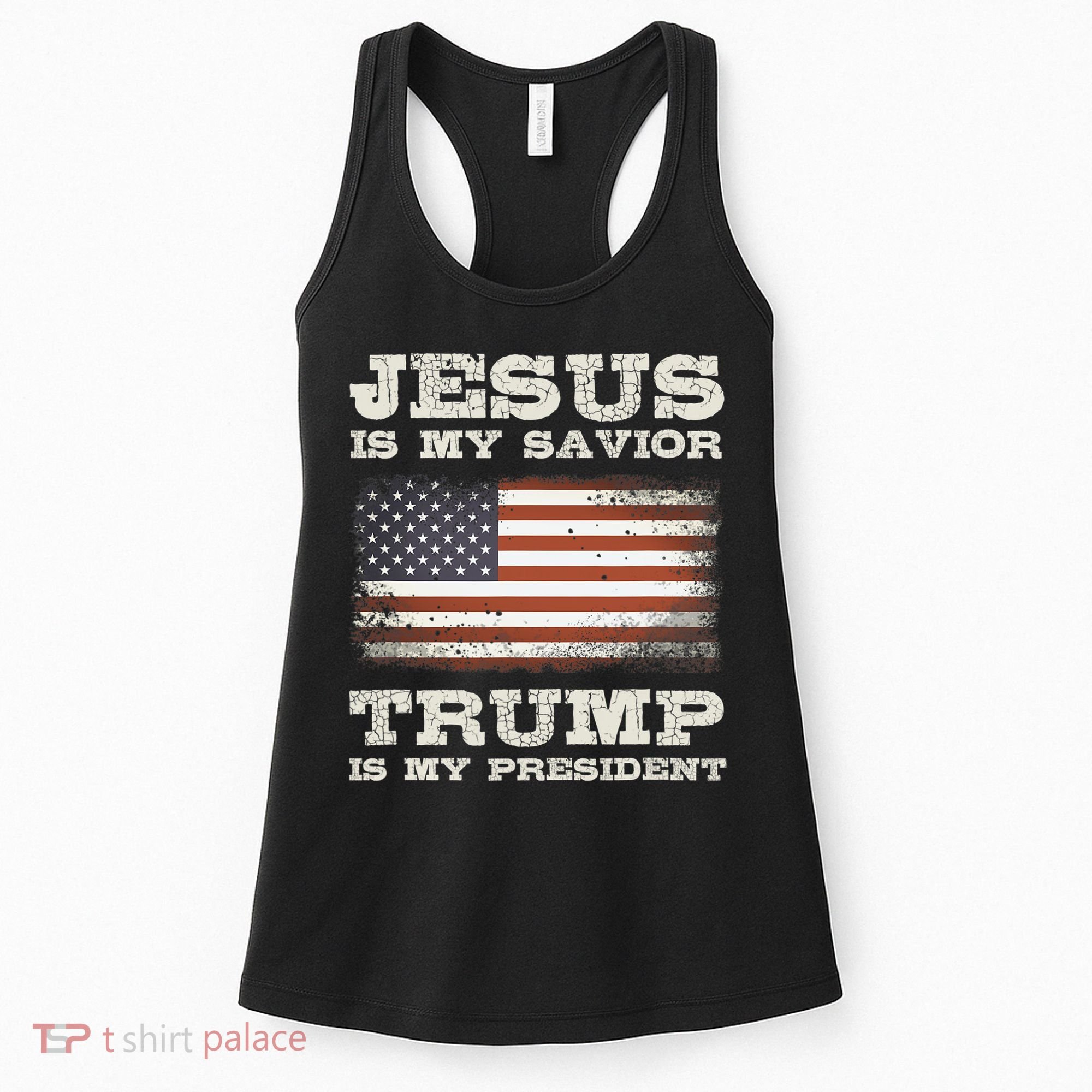 Jesus Is My Savior Trump Is My President Women's Tank Top