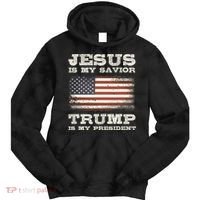 Jesus Is My Savior Trump Is My President Tie Dye Hoodie thumb 0