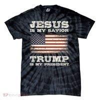 Jesus Is My Savior Trump Is My President Tie-Dye T-Shirt thumb 0