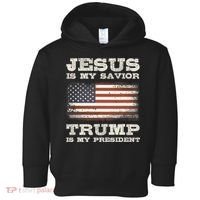 Jesus Is My Savior Trump Is My President Toddler Hoodie thumb 0