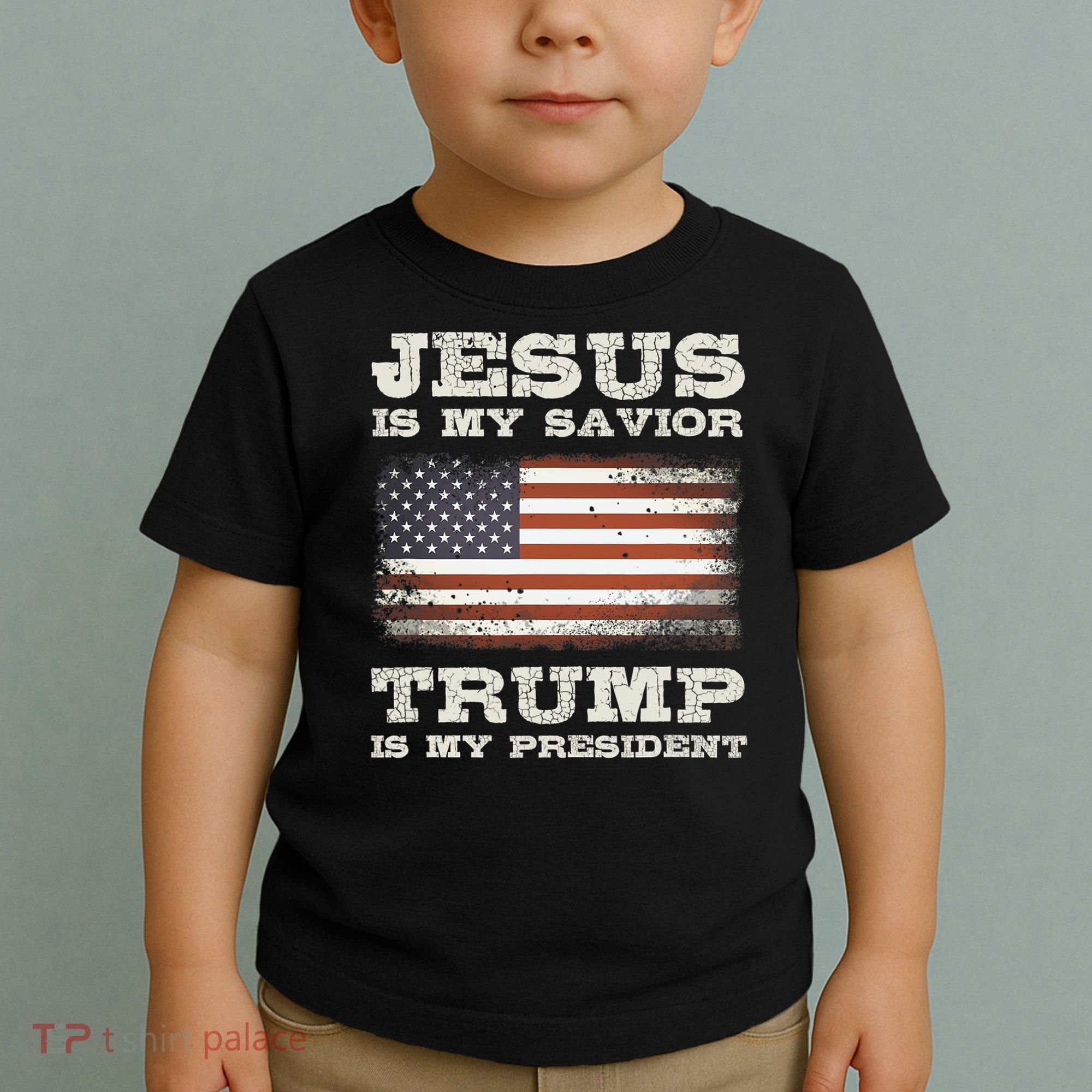 Jesus Is My Savior Trump Is My President Toddler T-Shirt