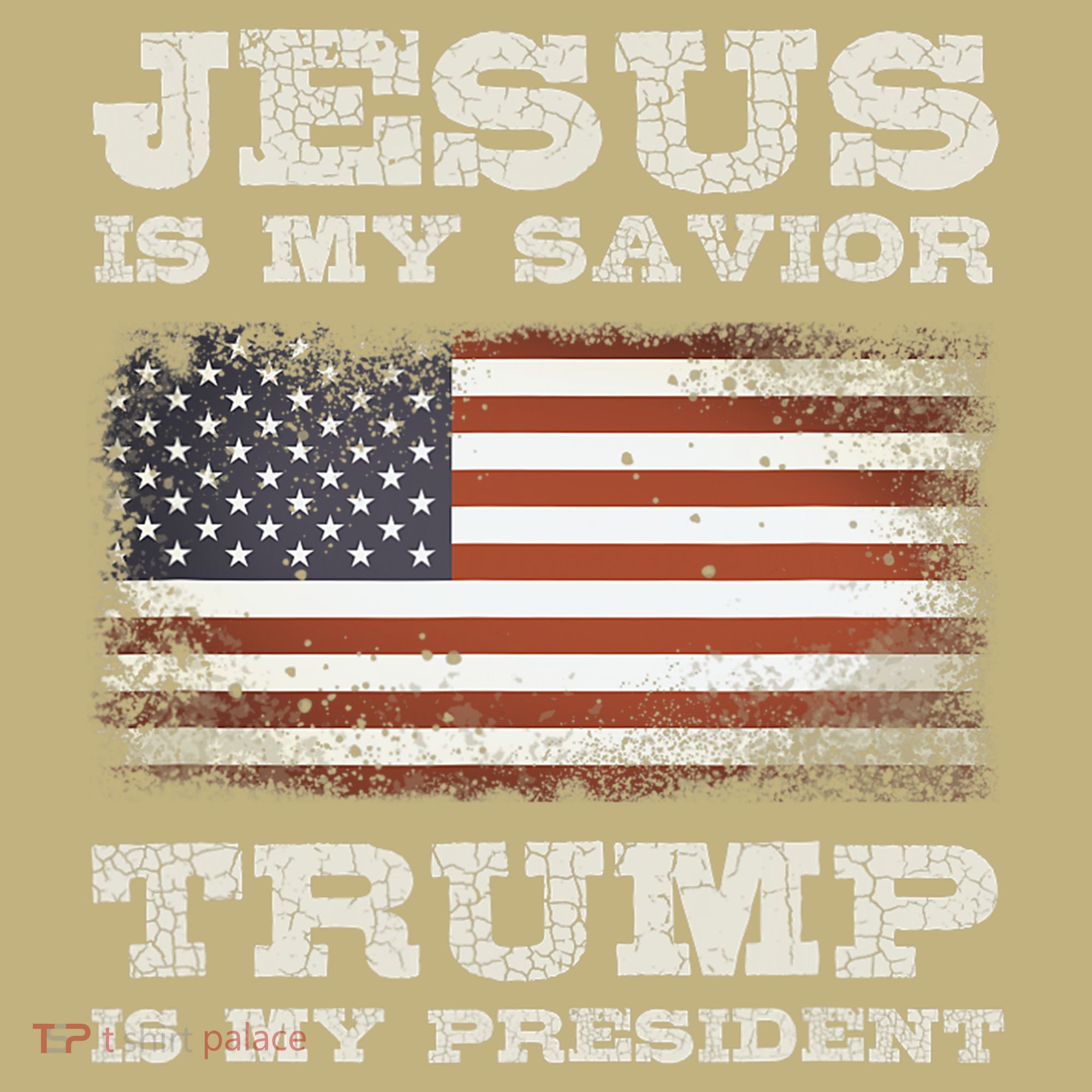 Jesus Is My Savior Trump Is My President T-Shirt