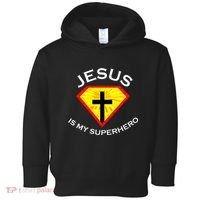 Jesus Is My Superhero Cute Powerful Christian Gift SUPER Toddler Hoodie thumb 0