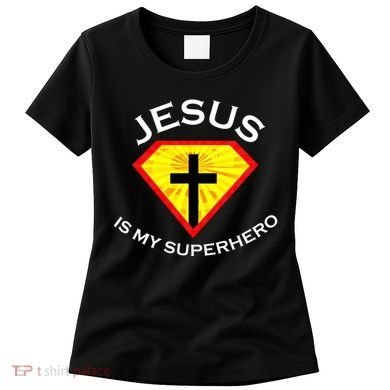 Jesus Is My Superhero Cute Powerful Christian Gift SUPER Women's T-Shirt