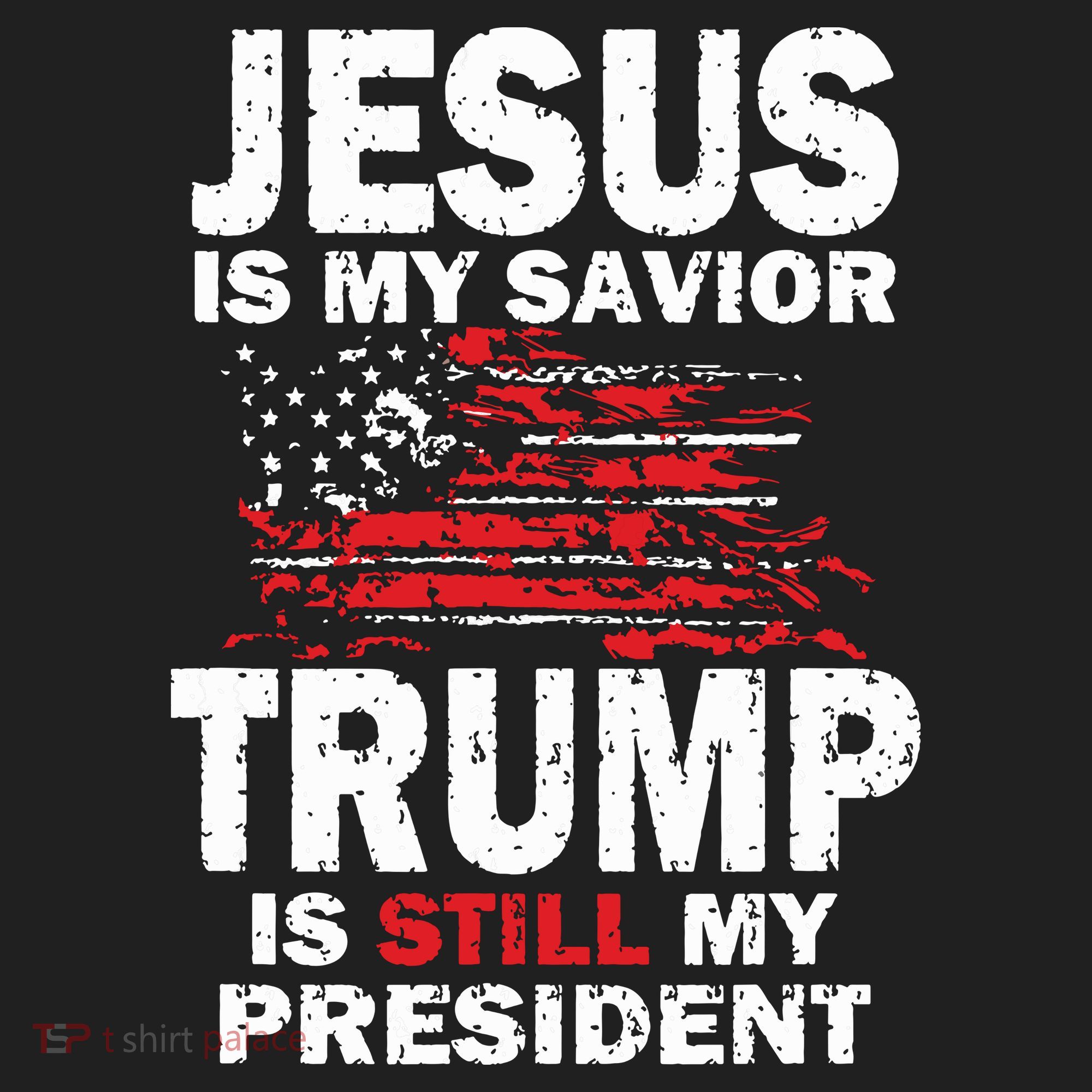 Jesus Is My Savior Trump Is Still My President Women's Sweatshirt