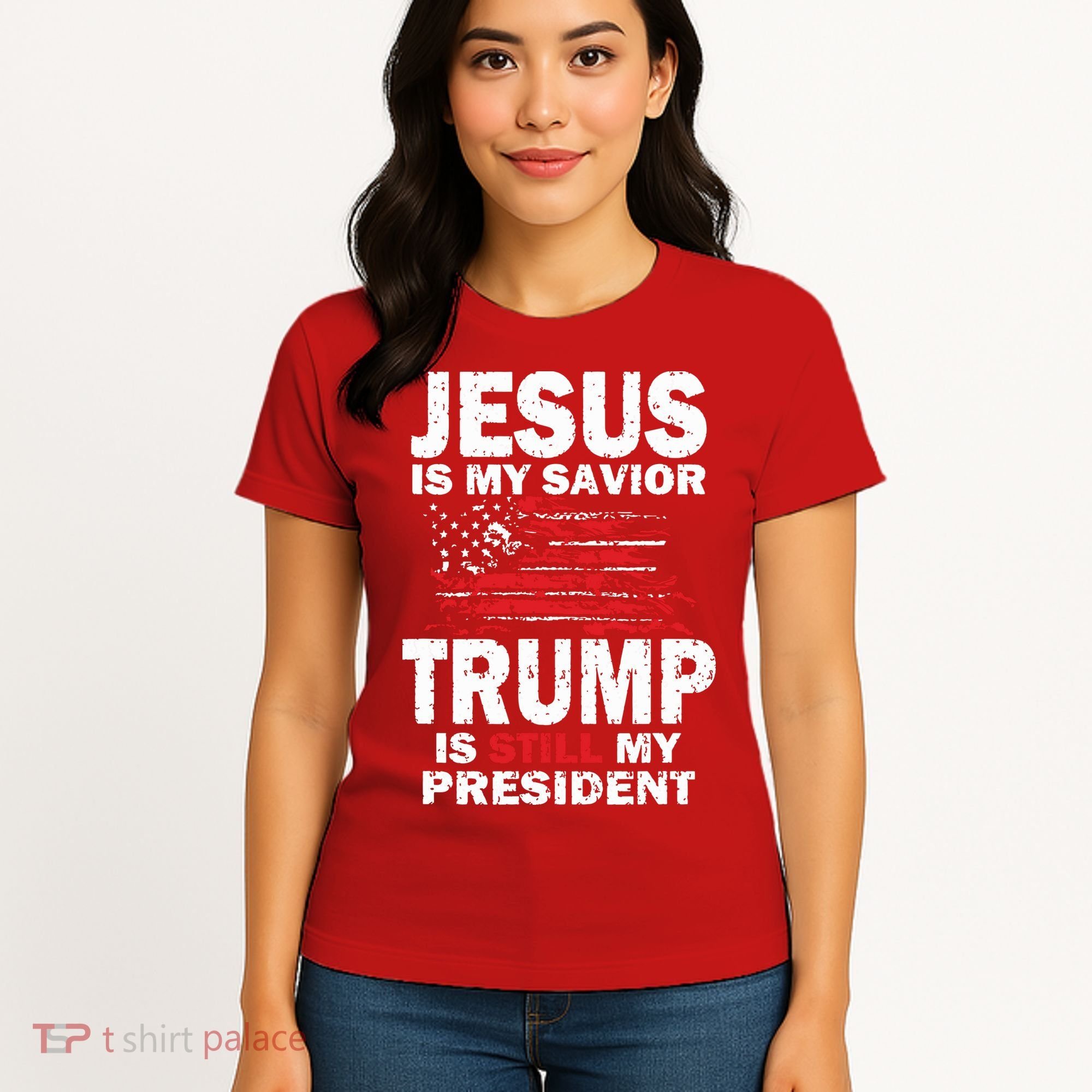 Jesus Is My Savior Trump Is Still My President Women's T-Shirt