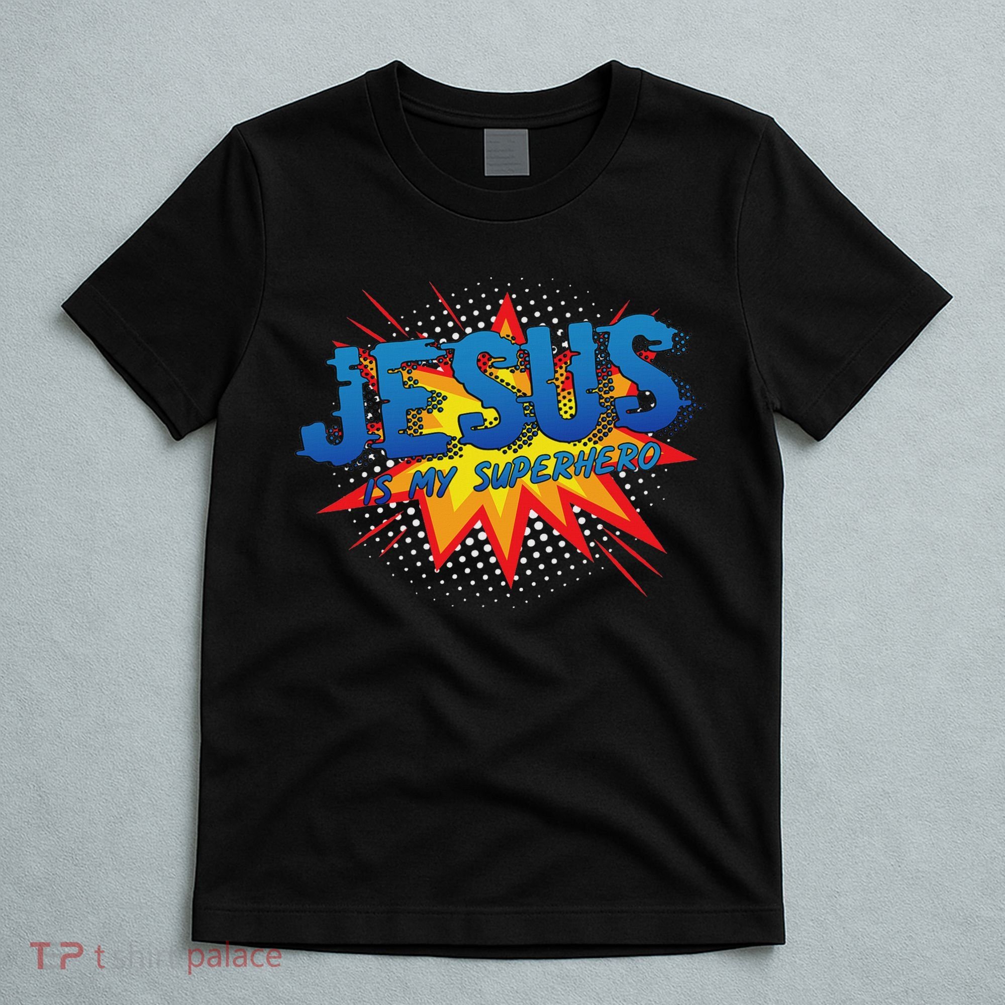 Jesus Is My Superhero Cute Powerful Christian Gift Comic T-Shirt
