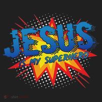 Jesus Is My Superhero Cute Powerful Christian Gift Comic Urban Oversized Heavyweight T-Shirt thumb 2