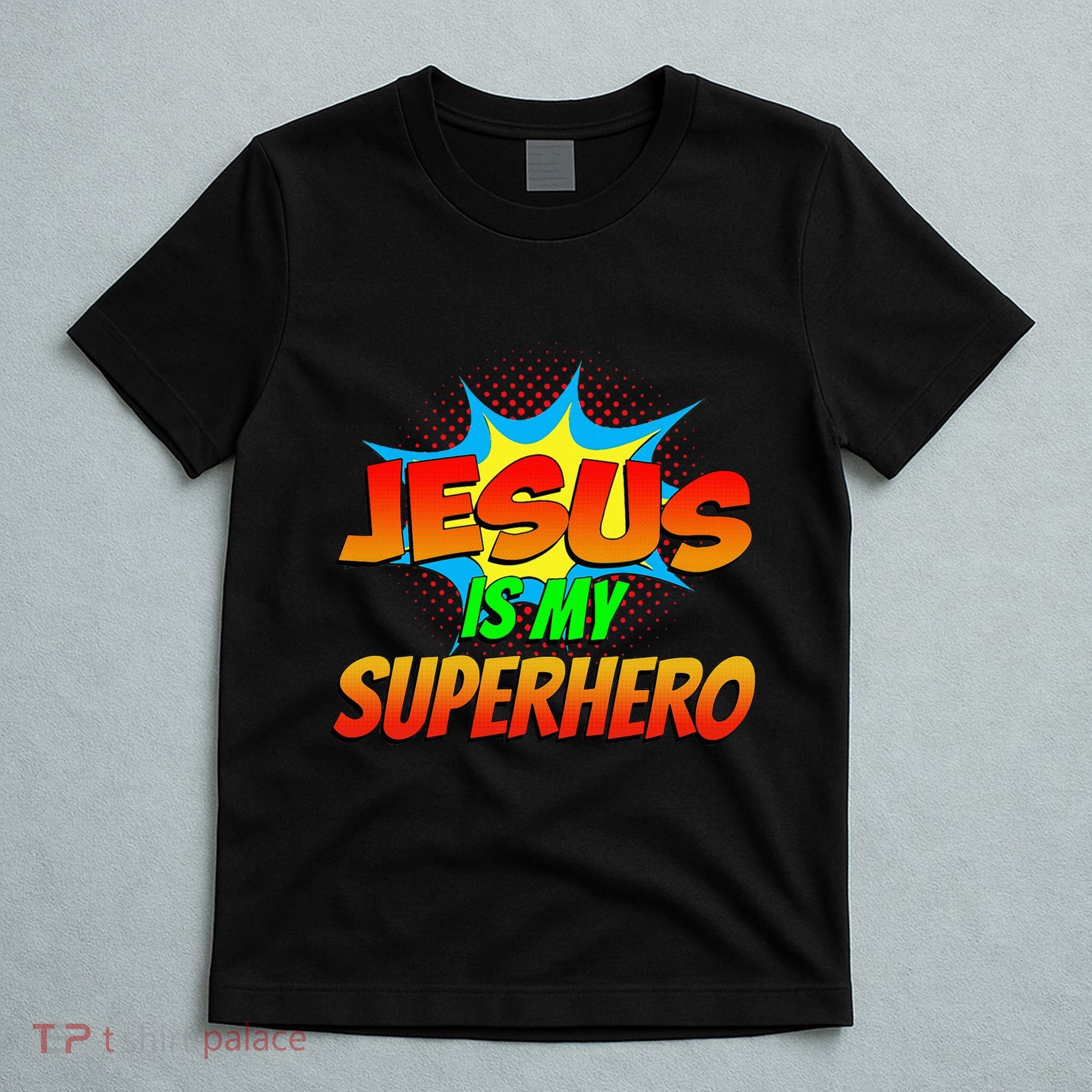 Jesus Is My Superhero Comic Book Christian Religious Easter T-Shirt