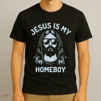 Jesus Is My Homeboy Funny Christian T-Shirt thumb 3