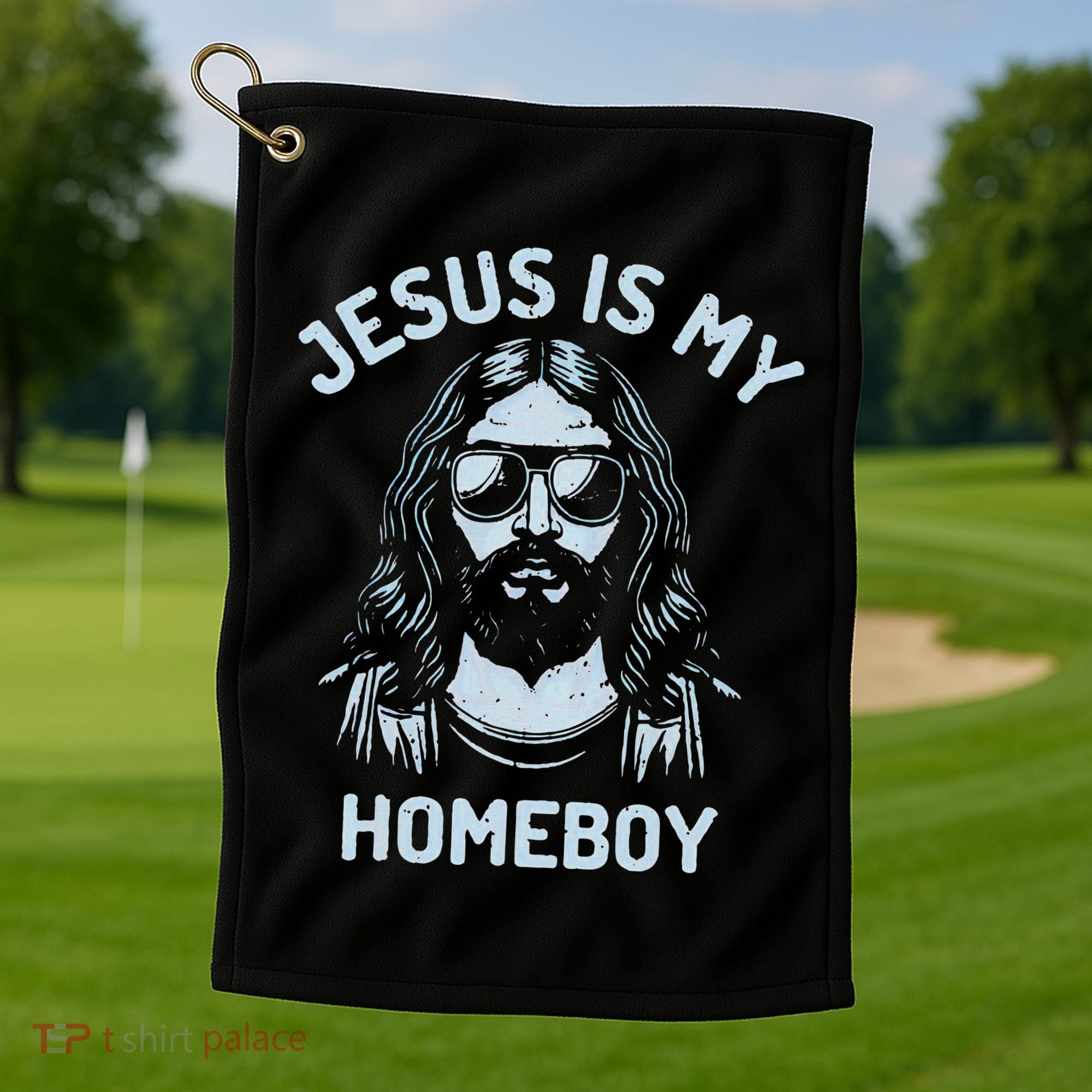 Jesus Is My Homeboy Funny Christian Golf Towel