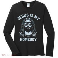 Jesus Is My Homeboy Funny Christian Women's Long Sleeve Shirt thumb 0