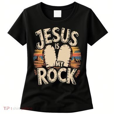 Jesus Is My Rock Biblical Faith Women's T-Shirt