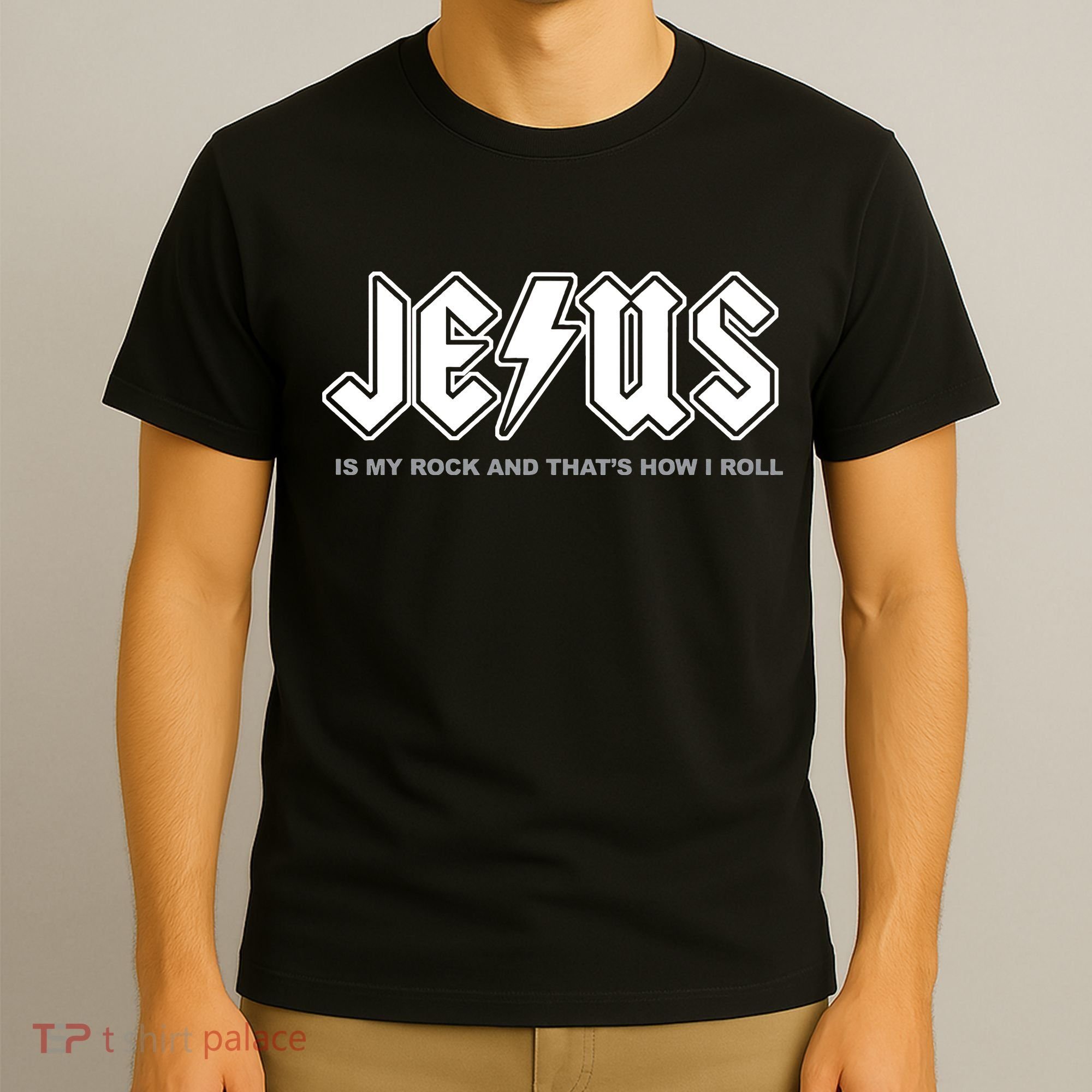 Jesus Is My Rock And That's How I Roll Funny Christian T-Shirt