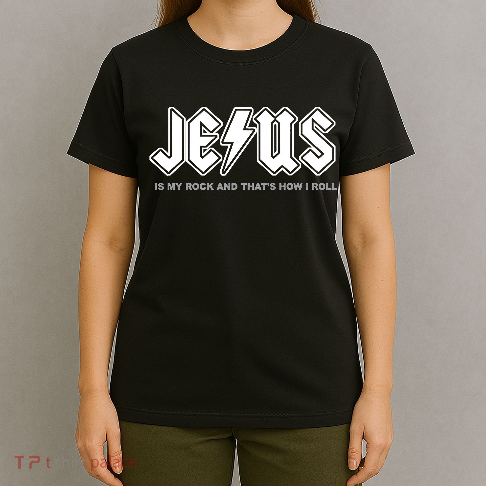 Jesus Is My Rock And That's How I Roll Funny Christian T-Shirt