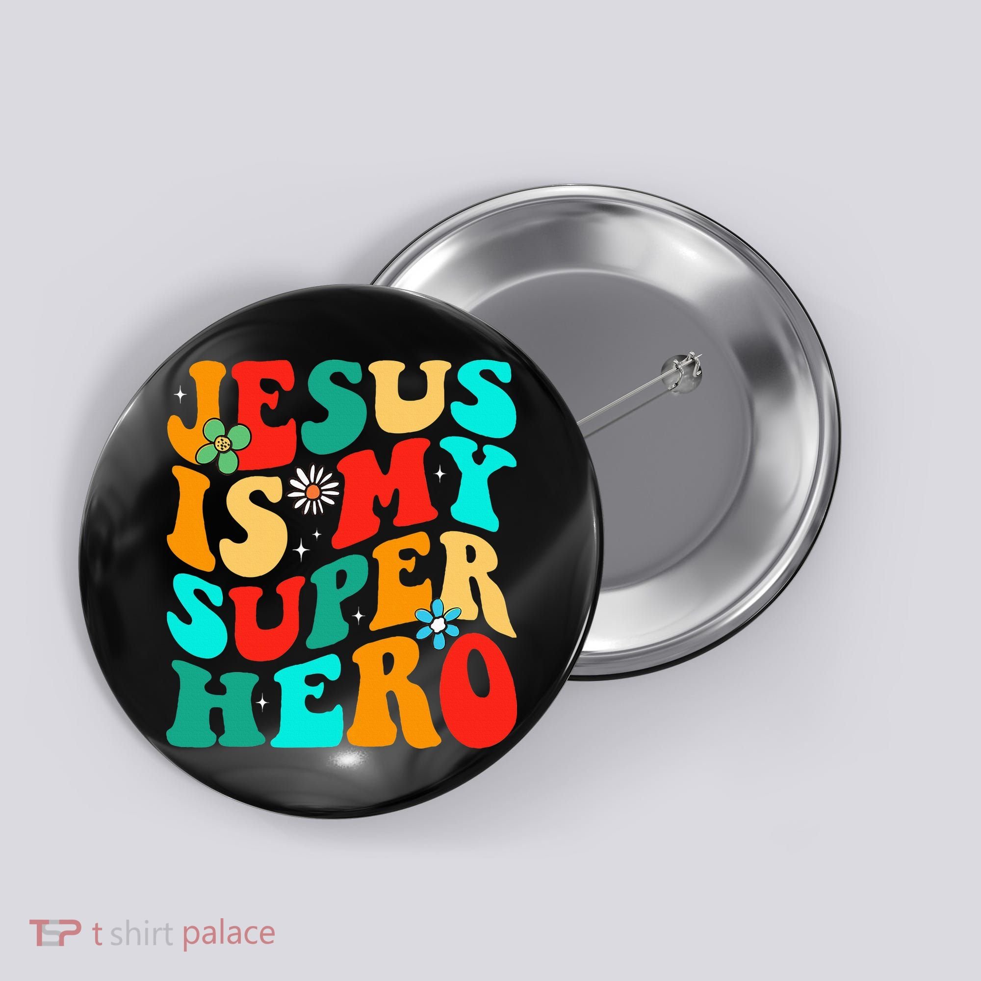 Jesus Is My Superhero Christian Religious Button