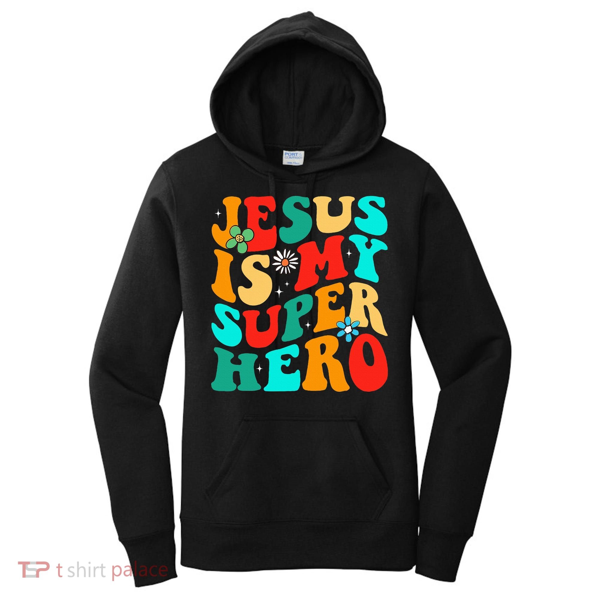 Jesus Is My Superhero Christian Religious Women's Hoodie