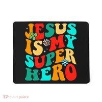 Jesus Is My Superhero Christian Religious Mousepad thumb 0
