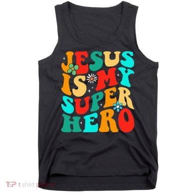Jesus Is My Superhero Christian Religious Tank Top