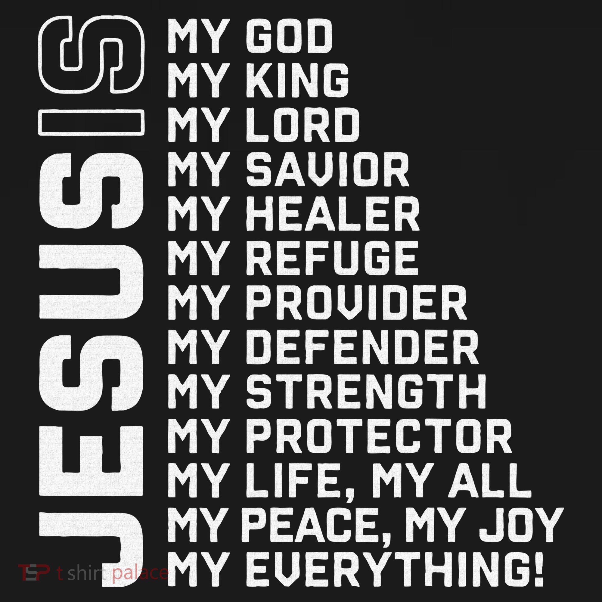 Jesus Is My God My King My Lord My Savior Christian Polo