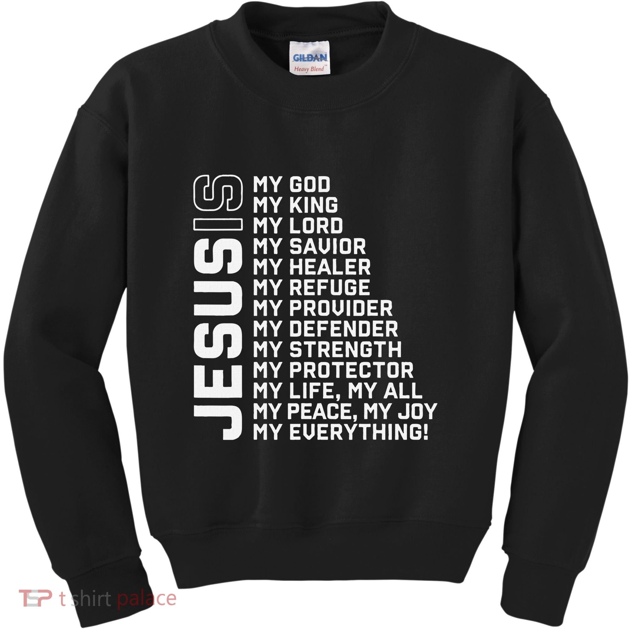Jesus Is My God My King My Lord My Savior Christian Kids Sweatshirt