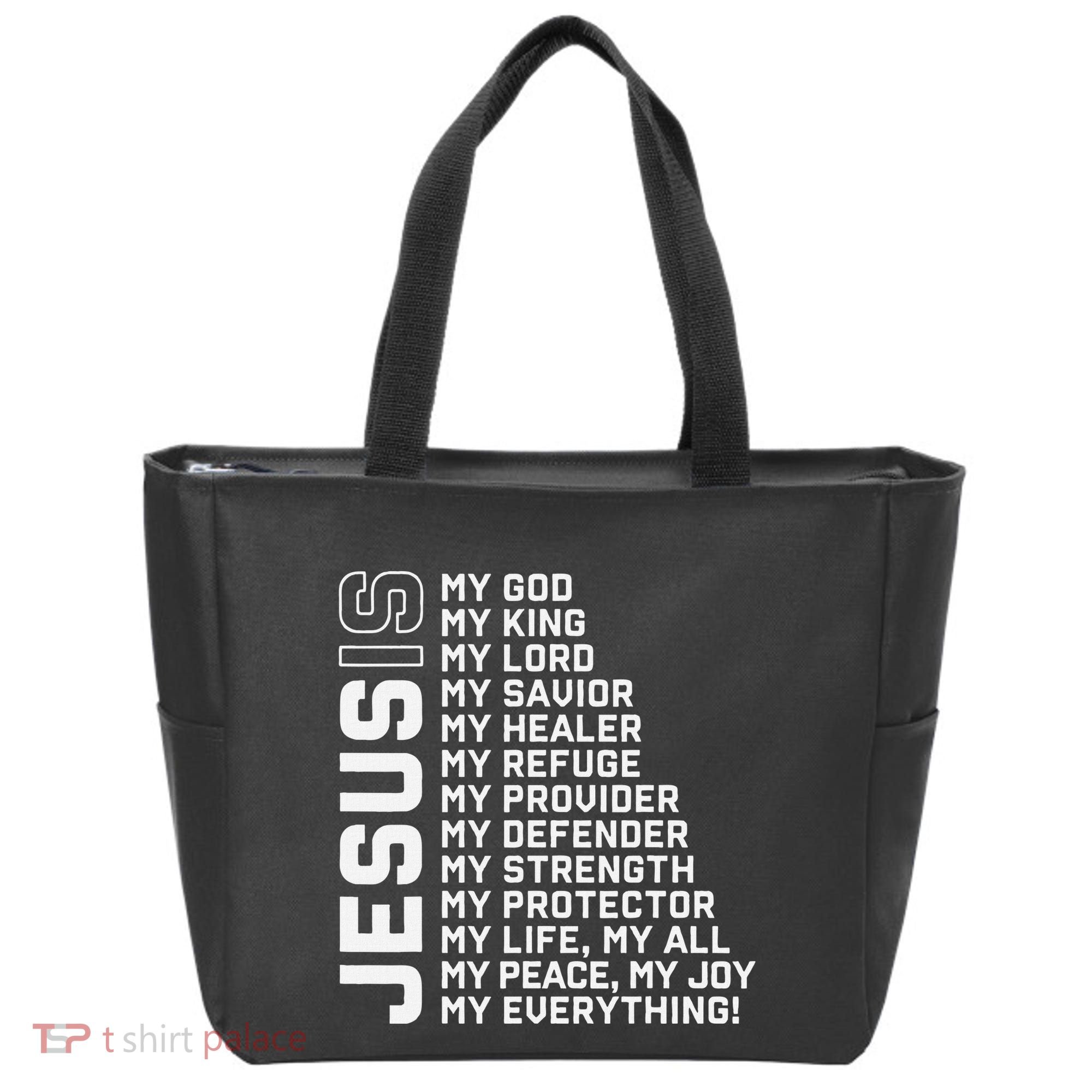 Jesus Is My God My King My Lord My Savior Christian Tote Bag