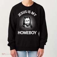 Jesus Is My Homeboy Funny Christian Bible Women's Sweatshirt thumb 0