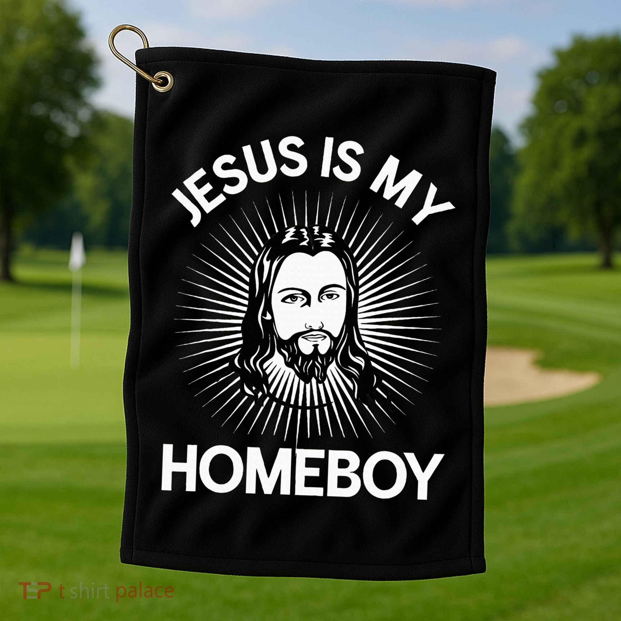 Jesus Is My Homeboy Funny Christian Bible Golf Towel