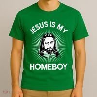 Jesus Is My Homeboy Funny Christian Bible T-Shirt thumb 3