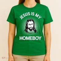Jesus Is My Homeboy Funny Christian Bible T-Shirt thumb 4